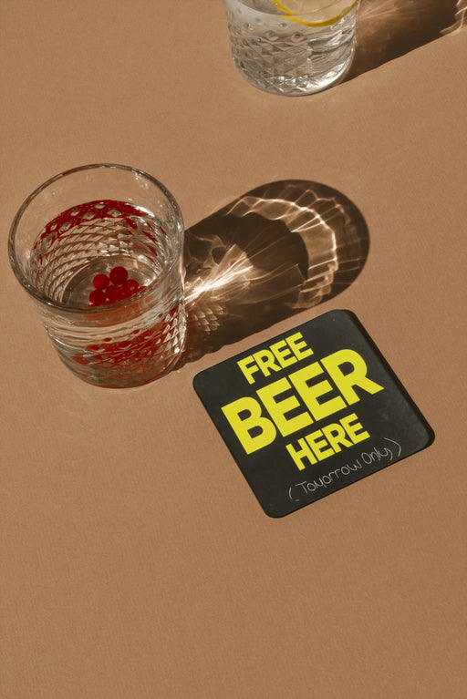 { Glasunderlägg FREE BEER HERE (tomorrow only) 4-pack { shop_name }} Default Title Pryloasen